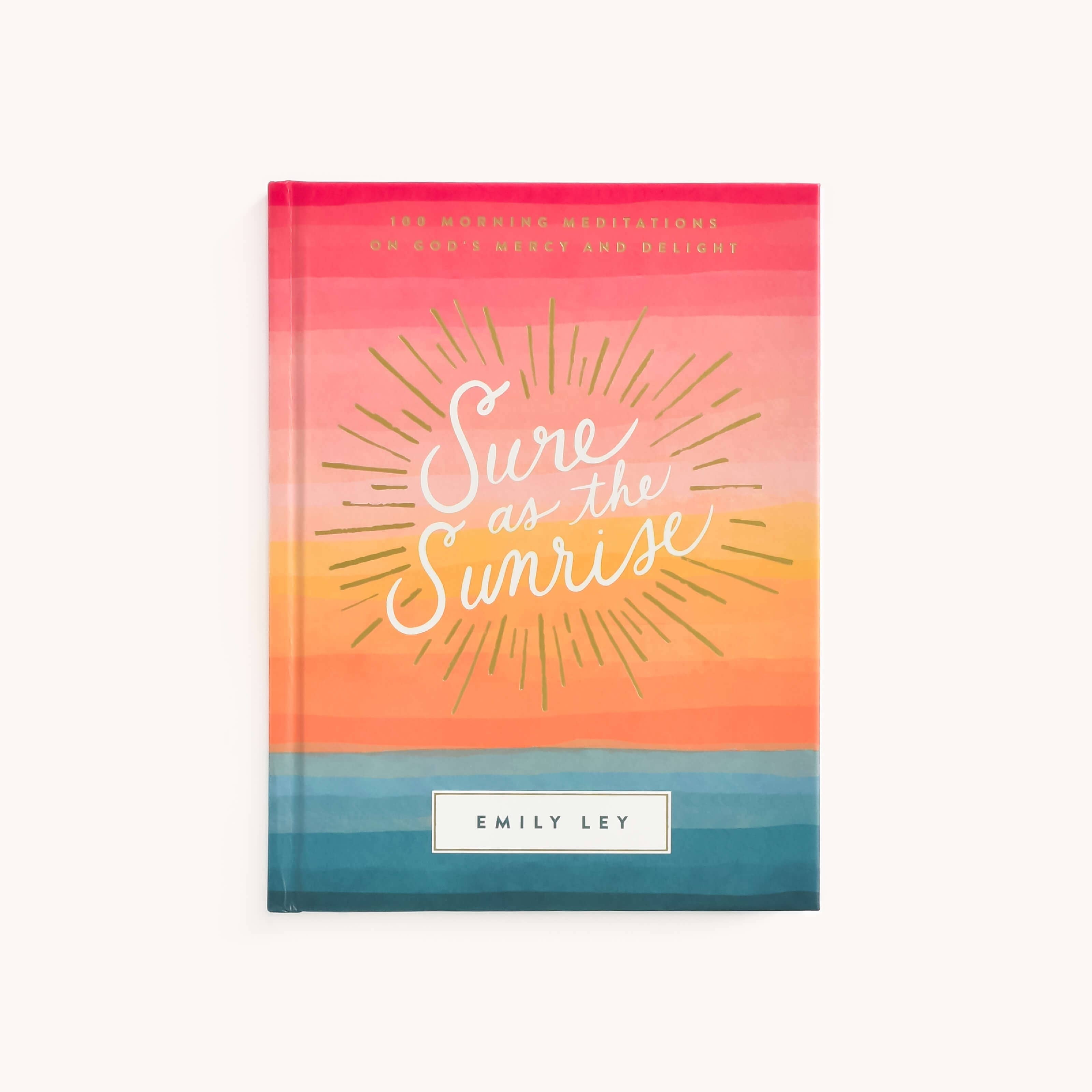 Book, Sure As The Sunrise